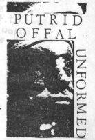 Putrid Offal : Unformed